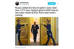 putin sees what's coming: russia added 8.5 tons of gold in june putin sees what's coming: russia added 8.5 tons of gold in june